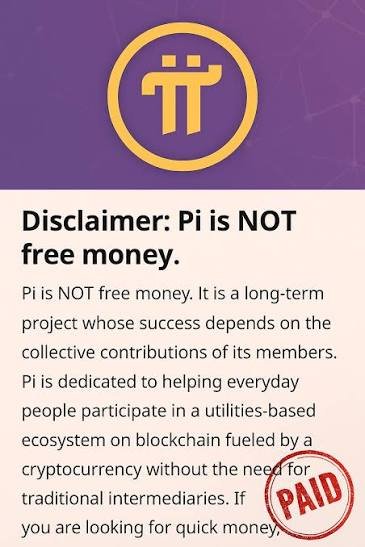 The image displays a Pi cryptocurrency disclaimer stating "Pi is NOT free money," emphasizing it is a long-term utilities-based blockchain project rather than a get-rich-quick scheme, marked with a red "PAID" stamp. This aligns with the accompanying post's message that Pi holders should buy from KYB-verified exchanges, withdraw to their Pi Browser wallet, create lockups, and build real-life utility apps—reinforcing that Pi's value comes from long-term ecosystem participation, not quick trading profits.