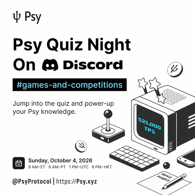 A promotional announcement for Psy Quiz Night featuring the headline "Psy Quiz Night On Discord" and "521,000 TPS" displayed on a retro computer graphic. The image details a competition in the #games-and-competitions channel on Sunday, October 4, 2026, with participation from @PsyProtocol (https://Psy.xyz) to test knowledge about the Psy Protocol blockchain.