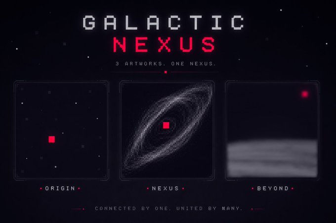 A "GALACTIC NEXUS" digital display showing three artworks labeled "ORIGIN", "NEXUS", and "BEYOND" with the tagline "3 ARTWORKS, ONE NEXUS" and "CONNECTED BY ONE, UNITED BY MANY."