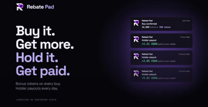 A dark promotional graphic for 'Rebate Pad' with the bold text 'Buy it. Get more. Hold it. Get paid.', describing bonus tokens on every buy and holder payouts every day, alongside an interface mockup showing reward transactions.