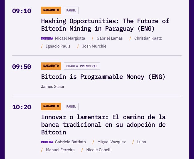 A conference schedule displays Bitcoin-focused sessions starting at 09:10, including James Scaur's keynote "Bitcoin is Programmable Money" at 09:50 under the Nakamoto track, surrounded by other Spanish and English panels on Bitcoin mining in Paraguay and traditional banking adoption.