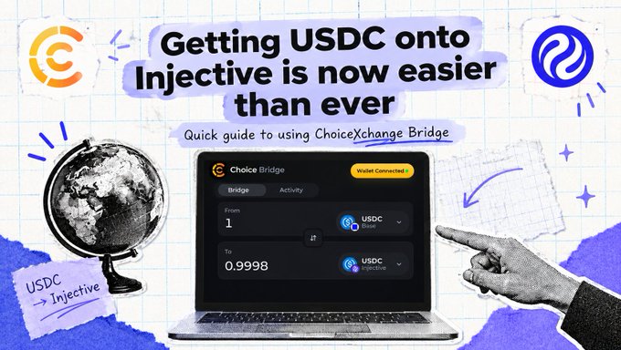 A promotional graphic displays the text "Getting USDC onto Injective is now easier than ever" above a laptop running the "Choice Bridge" interface showing a transfer from 1 USDC on Base to 0.9998 USDC on Injective.