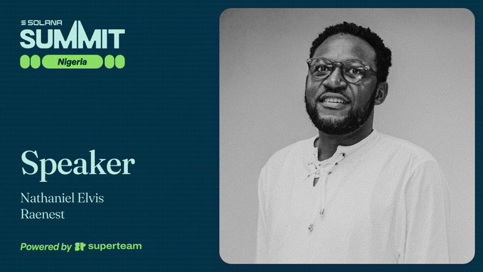 A promotional graphic for Solana Summit Nigeria 2026 features a black-and-white portrait of speaker Nathaniel Elvis, Lead Designer at Raenest, alongside the event's teal and green branding. The text introduces him as a speaker who shapes product and brand experiences connecting Africans to global financial services.