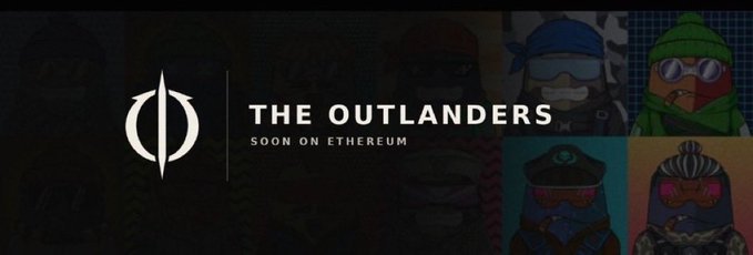A promotional banner for 'THE OUTLANDERS' NFT project reads 'SOON ON ETHEREUM' alongside a logo, with cartoon character illustrations in the background.