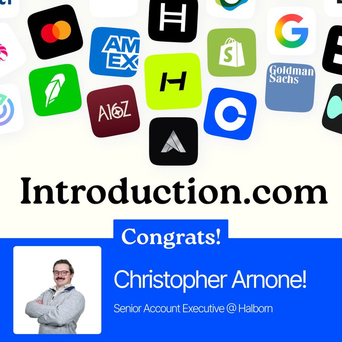 A "Member Spotlight" congratulating Christopher Arnone on his new role as Senior Account Executive at Halborn, displayed over a blue background with various company logos (including Google, American Express, Goldman Sachs, a16z, and Shopify) and Introduction.com branding.
