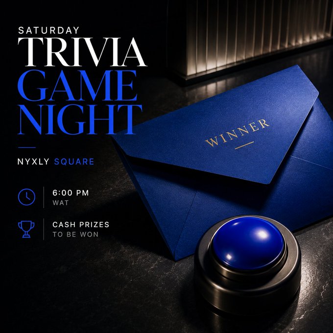 Promotional graphic for a Saturday Trivia Game Night at NYXLY Square at 6:00 PM WAT, featuring cash prizes and showing blue 'WINNER' envelopes alongside a blue button.