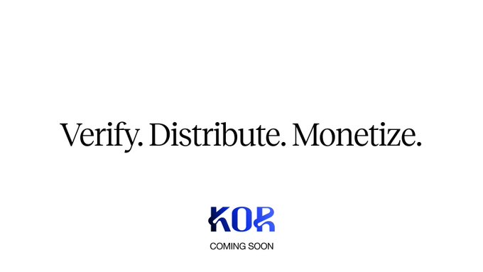 A minimalist white promotional graphic reading 'Verify. Distribute. Monetize.' with a blue 'KOR' logo and 'COMING SOON' text beneath it.