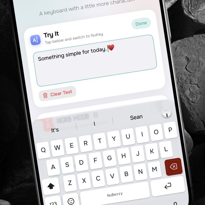 A smartphone displays the NuKey keyboard app's "Try It" demo screen with the text "Something simple for today." typed out, showcasing the app's interface and the NuBerry theme name visible on the spacebar. This image illustrates the keyboard app the creator is actively developing and improving based on user feedback, likely demonstrating a new feature or design update in response to the requests mentioned.