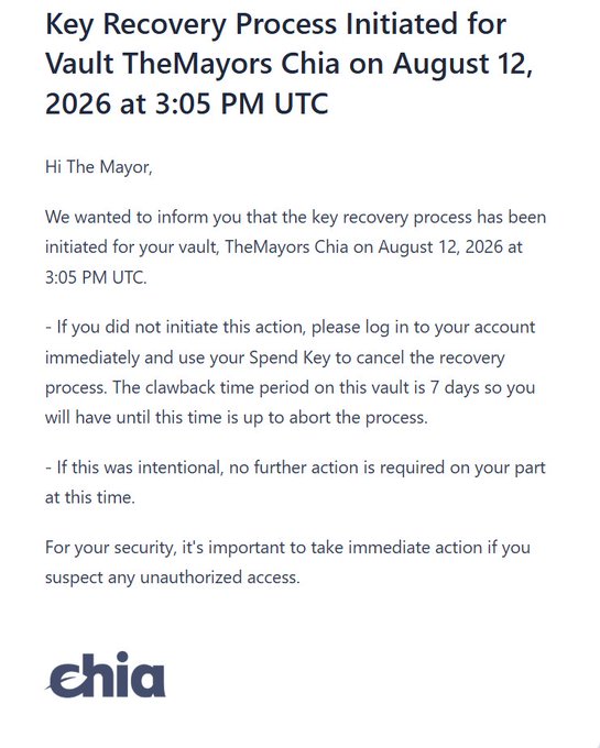 The image shows an official email notification from Chia informing user "The Mayor" that a key recovery process has been initiated for their vault "TheMayors Chia" on August 12, 2026 at 3:05 PM UTC, with instructions to use their Spend Key to cancel the recovery if unauthorized. This corresponds to the accompanying post indicating that 413 days after the recovery phrase was posted publicly, someone has attempted a vault takeover.