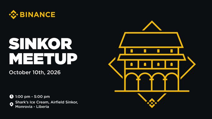 A Binance promotional graphic for the Sinkor Meetup on October 10th, 2026, held from 1:00 pm–5:00 pm at Shark's Ice Cream, Airfield Sinkor, Monrovia, Liberia, featuring yellow line-art illustrations of a traditional building and the Binance logo on a black background.