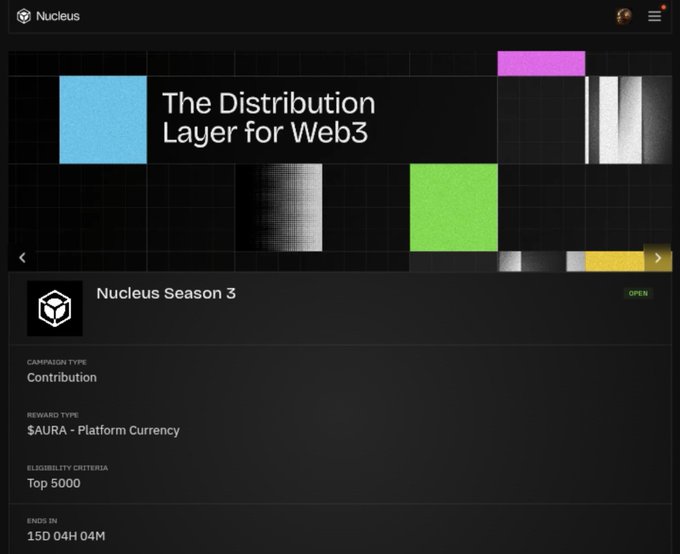 A dark-themed webpage for 'Nucleus' promoting itself as 'The Distribution Layer for Web3', detailing a 'Nucleus Season 3' campaign with a Contribution type and $AURA rewards.