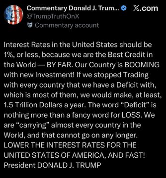 A screenshot of a tweet from 'Commentary Donald J. Trump' (@TrumpTruthOnX) arguing that U.S. interest rates should be at 1% because 'OUR Country IS BOOMING,' signed by 'President DONALD J. TRUMP.'