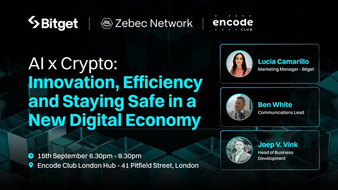 Promotional banner for "AI x Crypto: Innovation, Efficiency and Staying Safe in a New Digital Economy," a September 15, 6:30–9:30 PM event at the Encode Club London Hub (41 Pitfield Street), featuring Bitget's Lucia Camarillo and Zebec Network's Ben White and Joep V. Vink as speakers.
