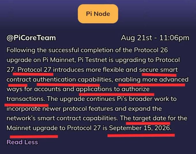 An announcement from the @PiCoreTeam dated Aug 21st details Pi Network's upgrade from Protocol 26 to Protocol 27 on Testnet, introducing more flexible and secure smart contract authentication capabilities, with a target Mainnet upgrade date of September 15, 2026. The post, which notes excitement while "waiting for CT" (Consensus Table), reflects the community's anticipation for the broader protocol improvements highlighted in the announcement.