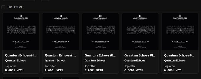 A digital marketplace interface displaying 10 items titled 'Quantum Echoes #1...' and 'Quantum Echoes #...' by 'SUPERPOSITION', all listed with a top offer of 0.0001 METH.