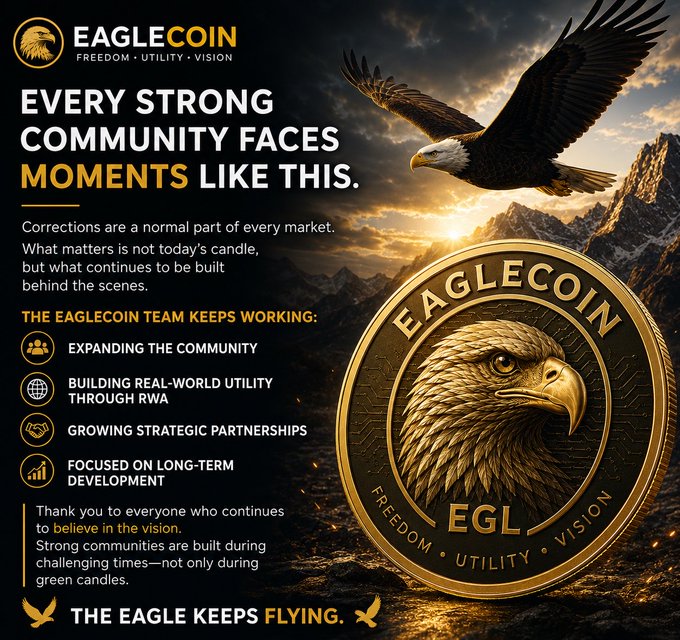 A promotional poster for "EAGLECOIN" (ticker EGL, with motto "FREEDOM · UTILITY · VISION") featuring a flying eagle and a golden eagle coin, with messaging about facing tough market moments and the team continuing community expansion, RWA utility, partnerships, and long-term development ("THE EAGLE KEEPS FLYING").