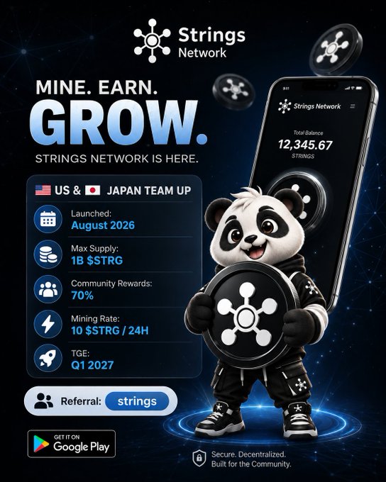 A promotional poster for 'Strings Network' crypto project featuring a 3D panda mascot, with text 'MINE. EARN. GROW.' and details like 'Launched: August 2026', 'Max Supply: 1B $STRG', and a referral code 'strings'.