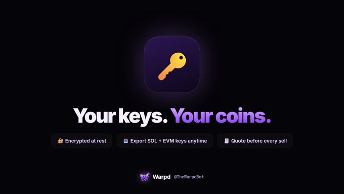 A promotional graphic for the crypto wallet "Warpd" (@TheWarpdBot) featuring a purple app icon with a gold key, the tagline "Your keys. Your coins.", and feature highlights: "Encrypted at rest", "Export SOL + EVM keys anytime", and "Quote before every sell".