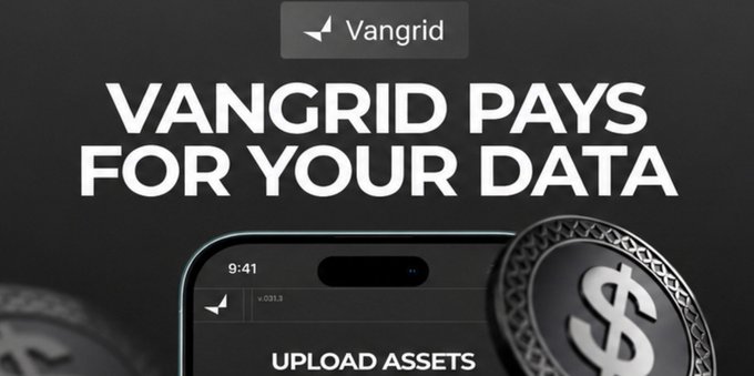 Promotional image with the Vangrid logo and bold text "VANGRID PAYS FOR YOUR DATA" above a phone screen showing "UPLOAD ASSETS" and a large dollar sign coin.