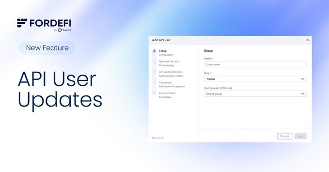 A digital advertisement graphic for 'FORDEFI' by PAIOS announcing a 'New Feature: API User Updates', showing a setup window for adding a new API user.