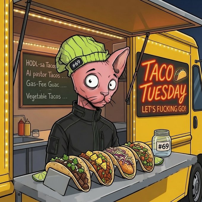 A cartoon illustration of a pink Sphynx cat wearing a green beanie (#69) standing at a yellow food truck with a 'TACO TUESDAY - LET'S FUCKING GO!' neon display, serving various tacos including HODL-sa, Al pastor, Gas-Fee Guac, and Vegetable varieties.