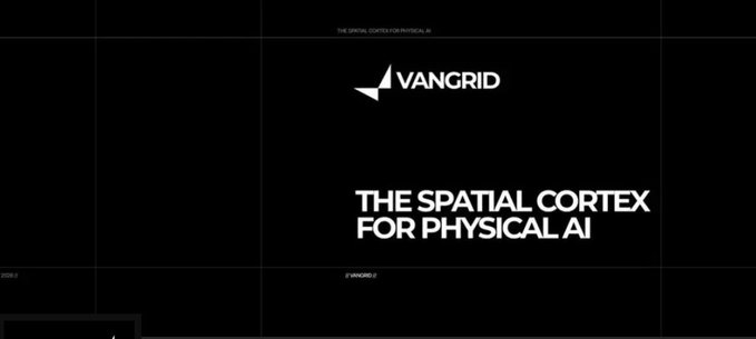 A dark screen displays the "VANGRID" logo with the text "THE SPATIAL CORTEX FOR PHYSICAL AI."