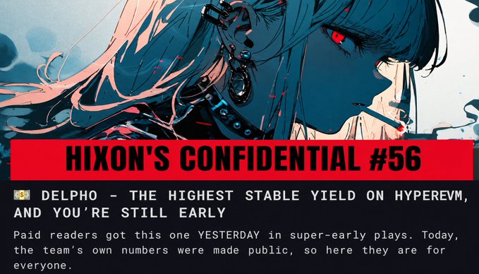 An anime-style graphic with a character in profile, titled 'HIXON'S CONFIDENTIAL #56', promoting 'DELPHO - THE HIGHEST STABLE YIELD ON HYPEREVM'.