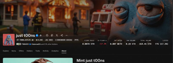 An OpenSea NFT listing for 'just t00ns' shows a floor price of 0.0078 ETH with a -17.3% change, 314.45 ETH total volume, and 775 (17.2%) listed, featuring a CGI background of a house fire with firefighters.