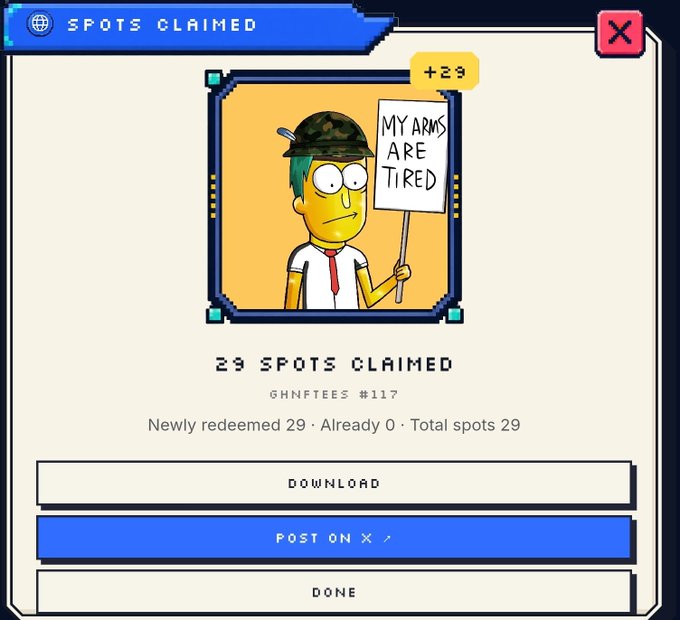 A digital "Spots Claimed" notification displays 29 spots from the @GodHatesNFTees NFT collection #117, featuring a character holding a "My Arms Are Tired" sign with options to download, post on X, or done. The image illustrates the poster's excitement about receiving all 29 of their allocations.
