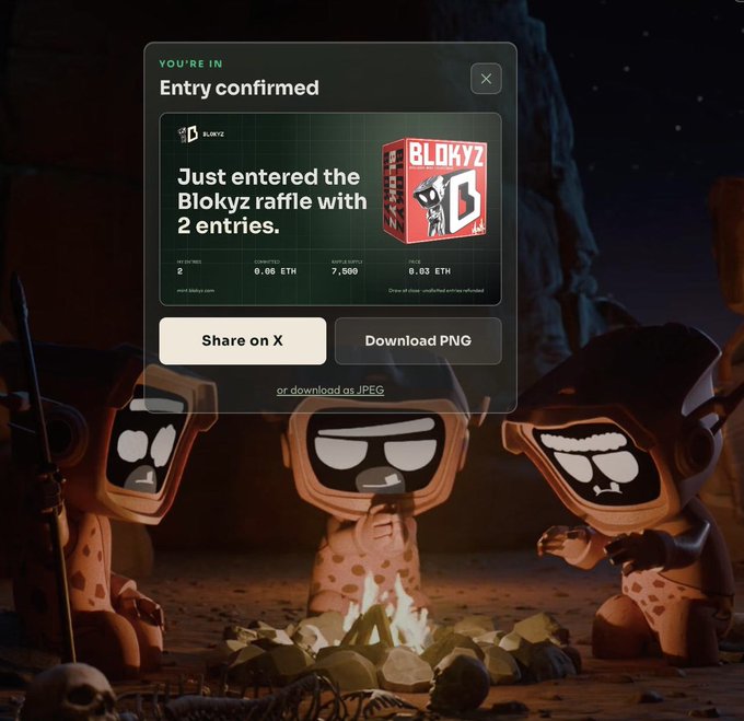 A confirmation popup overlay reading 'YOU'RE IN / Entry confirmed / Just entered the Blokyz raffle with 2 entries' with stats (Entries 2, Contract 0.06 ETH, Entries Supply 7,500, Price 0.03 ETH) shown above three cartoonish Bloky characters sitting around a campfire.