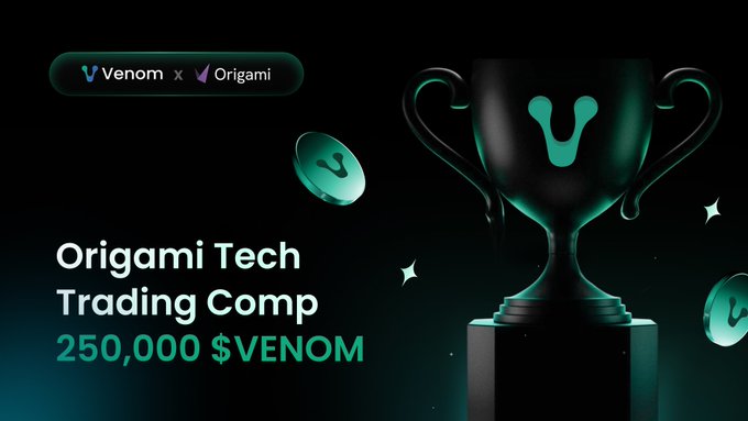 A promotional graphic for 'Venom x Origami' featuring the text 'Origami Tech Trading Comp 250,000 $VENOM' next to a large trophy and Venom-branded coins.