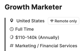 A job listing for a Growth Marketer position in the United States, marked as Remote only, Full Time, with an annual salary of $110-140k in the Marketing / Financial Services sector.