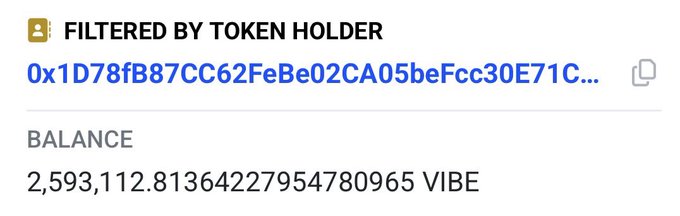 A blockchain explorer screenshot displays a token holder filter for the address "0x1D78fB87CC62FeBe02CA05beFcc30E71C..." with a balance of 2,593,112.81364227954780965 VIBE tokens, supporting the post's claim that the user holds approximately 2.6M $VIBE tokens.