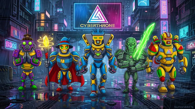 A vibrant cyberpunk-style illustration titled 'CYBERTHRONE' featuring five robotic and armored characters standing in a neon-lit city street, signed 'Sumon4447s'.