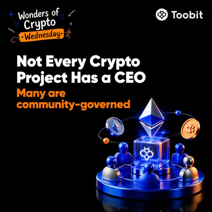 A Toobit "Wonders of Crypto Wednesday" graphic titled "Not Every Crypto Project Has a CEO: Many are community-governed," featuring 3D-rendered figures gathered around a glowing blue cube with Ethereum and Bitcoin icons orbiting above, visually reinforcing the post's message about DAO-driven decentralization in Web3.