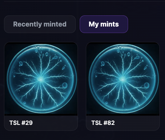 An NFT interface displaying 'Recently minted' and 'My mints' tabs, showing two items 'TSL #29' and 'TSL #82' featuring glowing blue electrical sphere artwork.