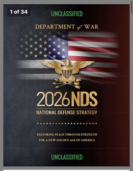 The image shows the cover page of the **2026 National Defense Strategy (NDS)** document from the Department of War, marked "UNCLASSIFIED," featuring an American flag, eagle emblem, and the tagline "Restoring Peace Through Strength for a New Golden Age of America."

**Connection to the post:** The NDS cover visually reinforces the post's thesis that U.S. military doctrine is being deployed to secure strategic global chokepoints (Cuba, Panama, Greenland, Malacca Strait, Suez Canal, Bab el-Mandeb) to defend dollar hegemony — meaning custodied/counterparty assets are at risk while self-custodied holdings remain sovereign.
