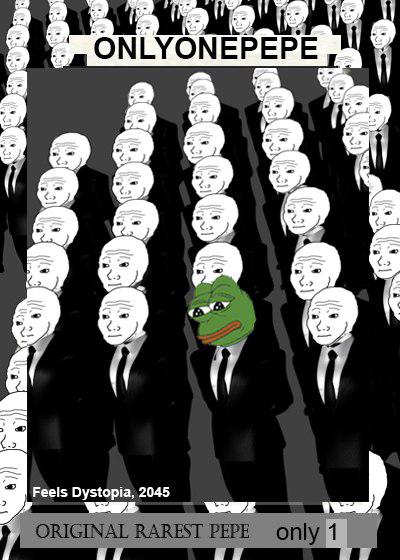 A meme featuring a crowd of identical 'Wojak' figures in black suits with one Pepe the Frog character among them, labeled 'ONLYONEPEPE' and 'ORIGINAL RAREST PEPE only 1', with text 'Feels Dystopia, 2045'.