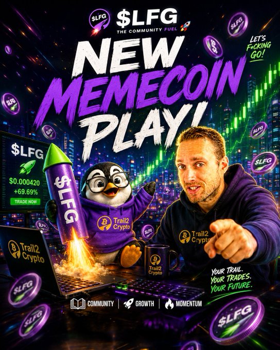 A vibrant promotional graphic for the $LFG memecoin featuring a penguin mascot in a purple hoodie and a man wearing a "Trail2Crypto" shirt pointing at the viewer, with a rocket displaying "$0.000420 +69.69%" and the tagline "NEW MEMECOIN PLAY!" along with "Let's F*cking Go!" and "Your Trail. Your Trades. Your Future."