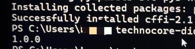 A close-up of a computer terminal showing text about installing collected packages, including "Successfully installed cffi-2.1" and a PowerShell command prompt with a partially redacted file path ending in "technocore-di" and version "1.0.0".