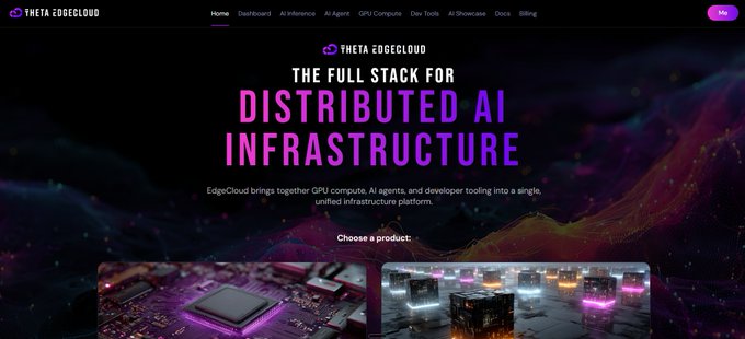 The Theta EdgeCloud homepage displays the headline "The Full Stack for Distributed AI Infrastructure" with a tagline noting that "EdgeCloud brings together GPU compute, AI agents, and developer tooling into a single, unified infrastructure platform." The screenshot shows the redesigned navigation featuring Dashboard, AI Inference, AI Agent, GPU Compute, Dev Tools, AI Showcase, Docs, and Billing, directly reflecting the post's announcement about consolidating all their services and pricing into one clear interface.