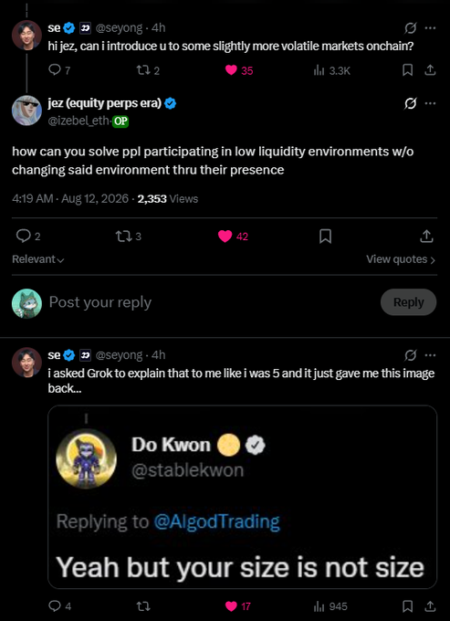 A screenshot of crypto Twitter featuring a post from @seyong asking "hi jez, can i introduce u to some slightly more volatile markets onchain?", a reply from @zebeLeth asking about PPL in low liquidity environments, and another @seyong post showing a tweet from @stablekwon (Do Kwon) saying "Yeah but your size is not size" with the caption "i asked Grok to explain that to me like i was 5 and it just gave me this image back..." The image humorously captures crypto's "fear of missing out" culture through confusing jargon and circular references, perfectly embodying the self-custody and privacy-focused crypto experience described.