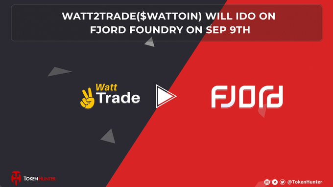 A promotional graphic announcing 'WATT2TRADE ($WATTOIN) WILL IDO ON FJORD FOUNDRY ON SEP 9TH' with Watt Trade and Fjord logos.