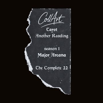 A torn black promotional image with white text reading 'CollArt Tarot Another Reading Season 1 Major Arcana The Complete 22'.