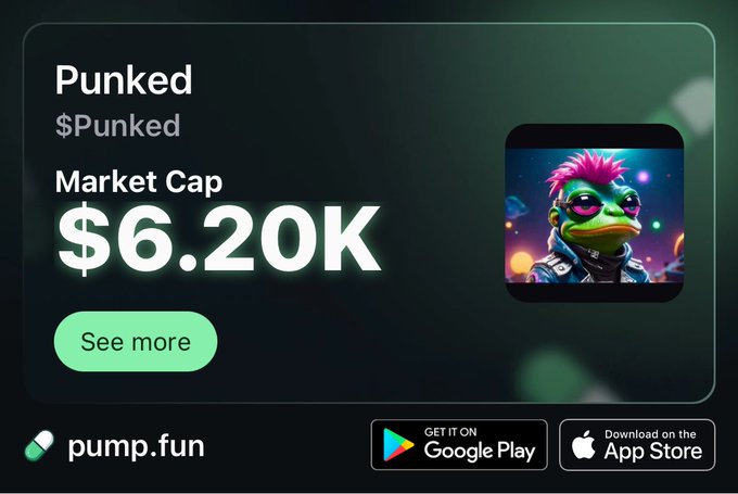 A Pump.fun promotional graphic for the meme coin $PUNKED featuring a colorful, punk-styled frog character wearing spiked pink hair, sunglasses, and a studded jacket. The card displays a market cap of $6.20K with "Punked" as the title and "See more" and app download buttons for Google Play and the App Store.