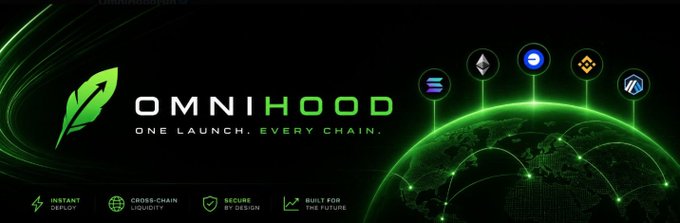 Promotional banner for 'OMNIHOOD' with tagline 'ONE LAUNCH. EVERY CHAIN.' featuring cryptocurrency icons and a green globe graphic, highlighting instant deploy, cross-chain liquidity, secure by design features.