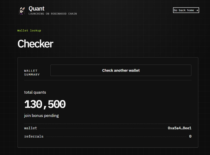 A wallet checker page for "Quant" (launching on Robinhood Chain) displaying a summary for wallet address 0xa5a4...8ee1, showing a total of 130,500 Quants with 0 referrals and a pending join bonus. This aligns with the post about the upcoming $QUANT TGE and airdrop distribution, allowing users to verify their allocation before the official launch.