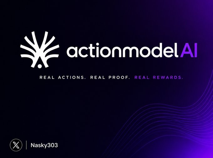 A promotional graphic for 'actionmodelAI' with the tagline 'REAL ACTIONS. REAL PROOF. REAL REWARDS.' credited to Nasky303.
