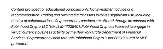 A regulatory disclosure text from Robinhood Crypto stating 'Content provided for educational purposes only. Not investment advice or a recommendation. Trading and owning digital assets involves significant risk... Cryptocurrency held through Robinhood Crypto is not FDIC insured or SIPC protected.'