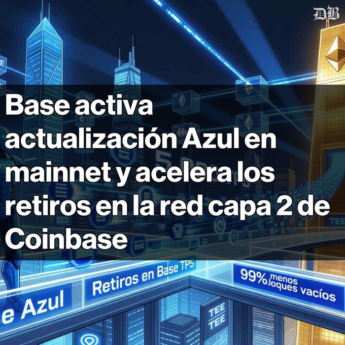 The image shows an illustration of a cityscape with buildings, roads, and traffic lights. The text in the image reads "Base Azul activa en mainnet La actualización acelera los retiros en la capa 2 de Ethereum combo de multipruebas TEE y ZK mejora la seguridad y eficiencia". This suggests that there is an ongoing project or initiative to promote the use of Ethereum in the city, possibly for cryptocurrency-based applications. The image also includes a logo and text about a coinbase platform called Coinbase, which could be related to this project.